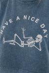 Stone washed Skeleton & Have A Nice DayCropped Top