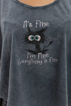 Stone WashedPancho Designed I'm Fine Everything is Fine PrintedWomen's T-Shirt